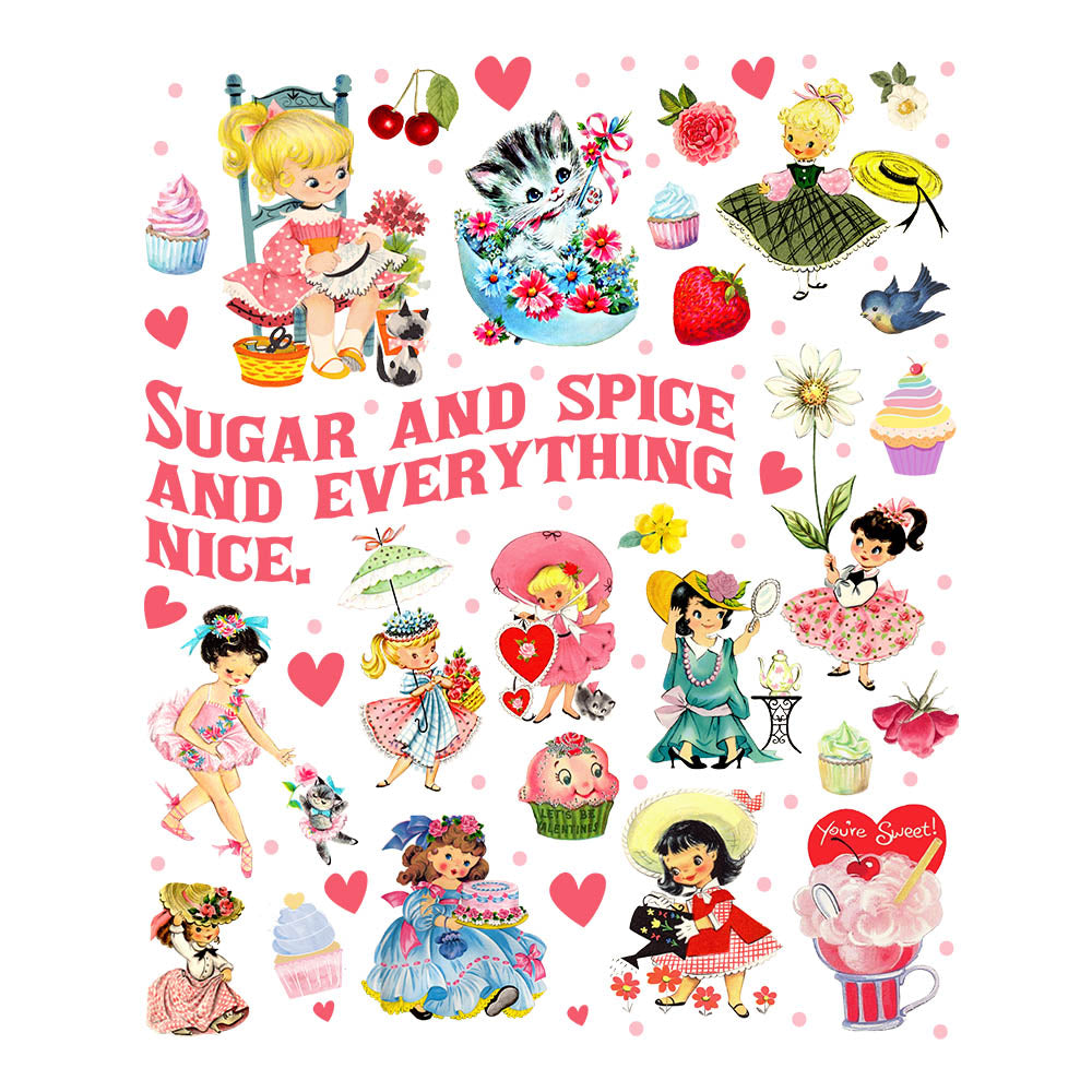 Sugar and Spice and Everything Nice