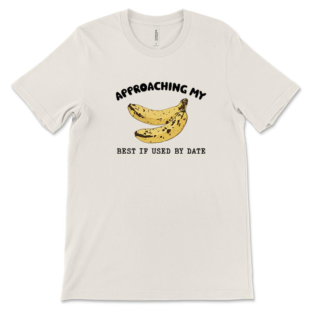 Approaching My 'Best If Used By' Date ~ Jersey T-Shirt ~ humanKIND
