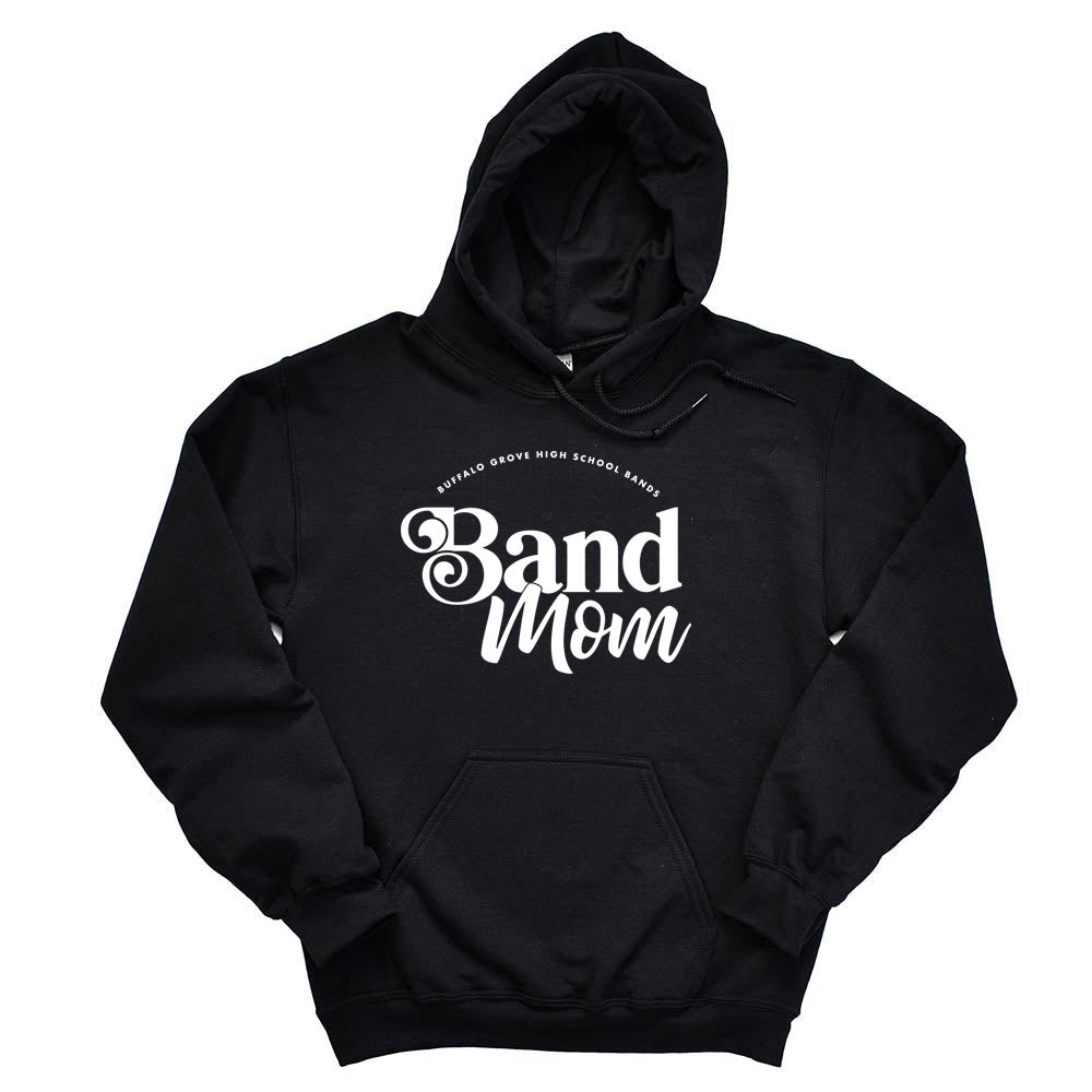 Band Mom ~ Hoodie ~ Buffalo Grove High School Bands-black