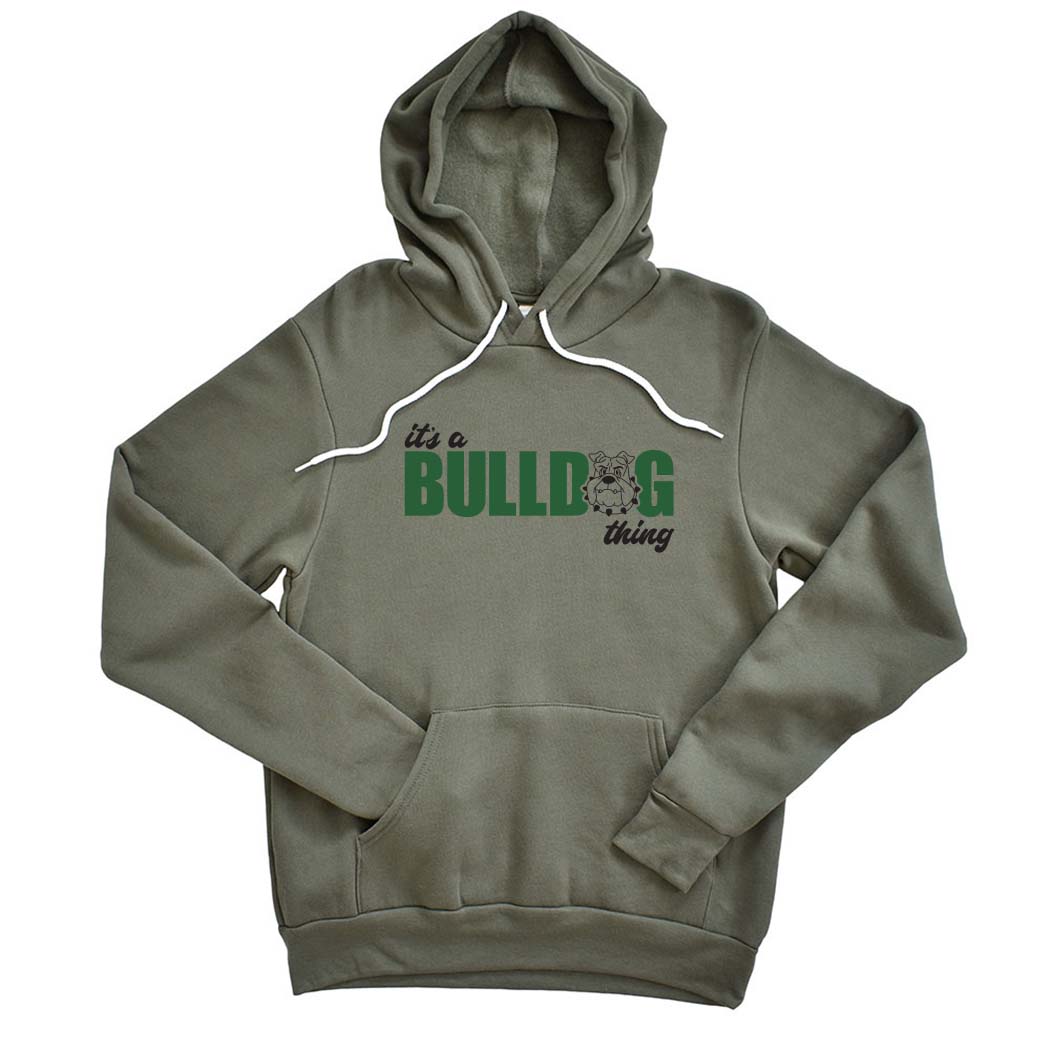 It's a Bulldog Thing ~ Hoodie ~ Bannockburn Middle School