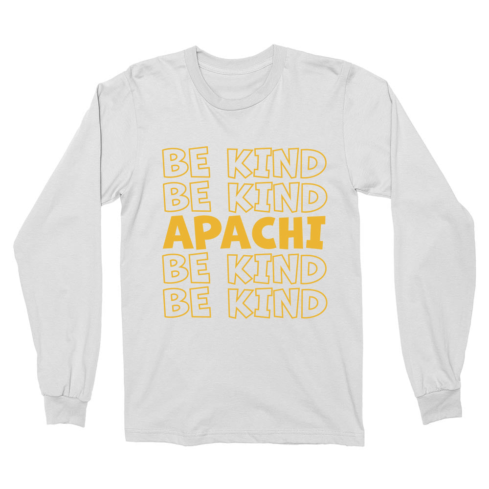 Be Kind Apachi ~ Cotton Long Sleeve T-Shirt ~ Apachi Day Camp