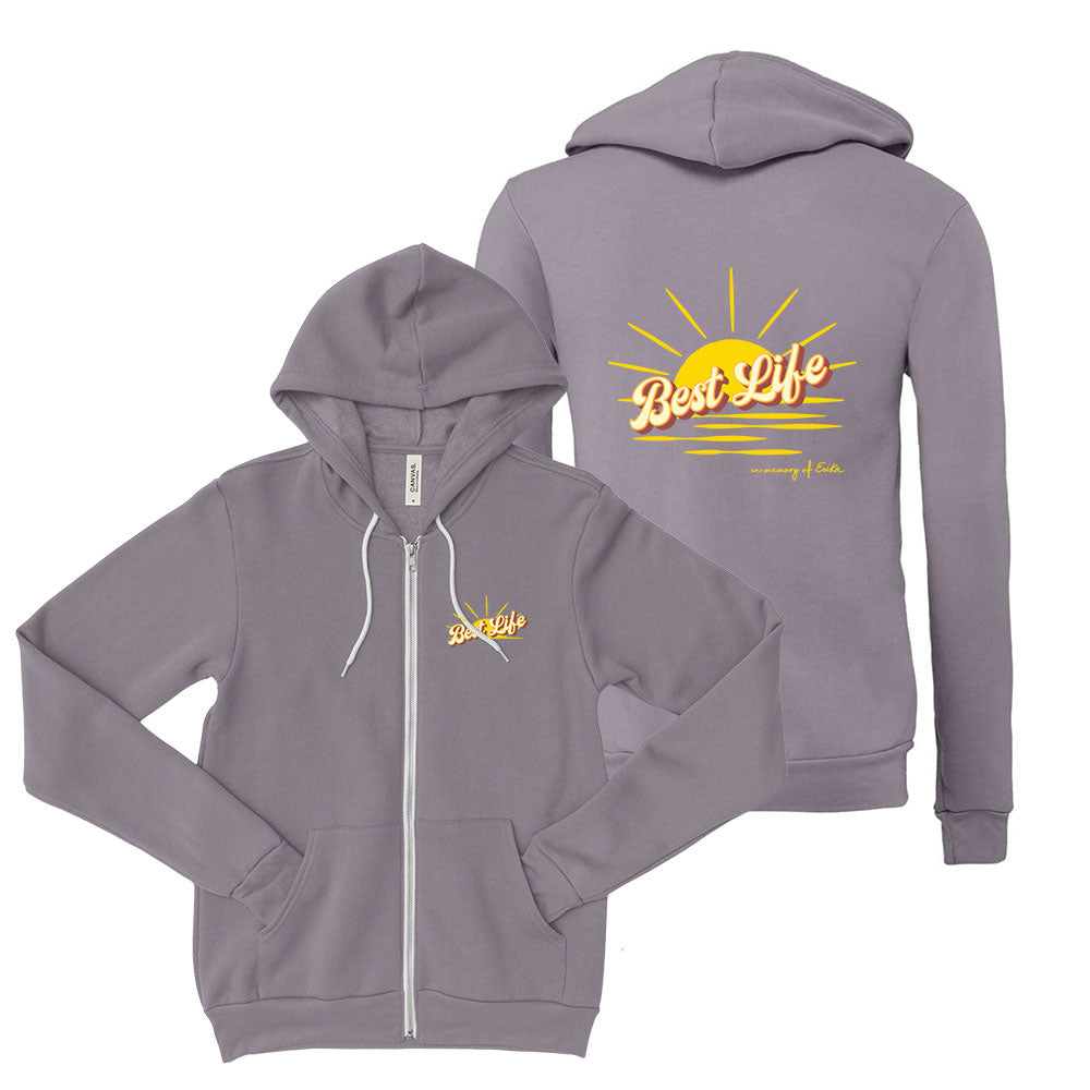 IN MEMORY OF ERIKA ZIP HOODIE ~ BEST LIFE ~ adult ~ classic unisex fit