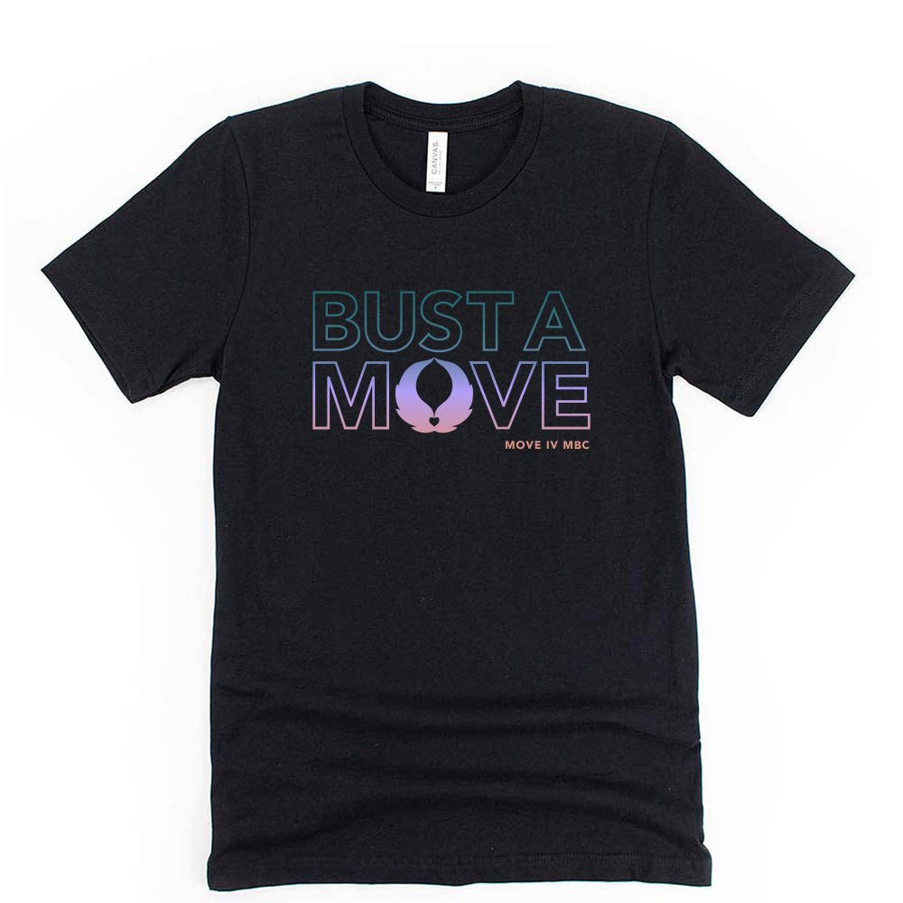 Bust a Move ~ Jersey T-Shirt ~ Roots & Wings Charitable Foundation-black