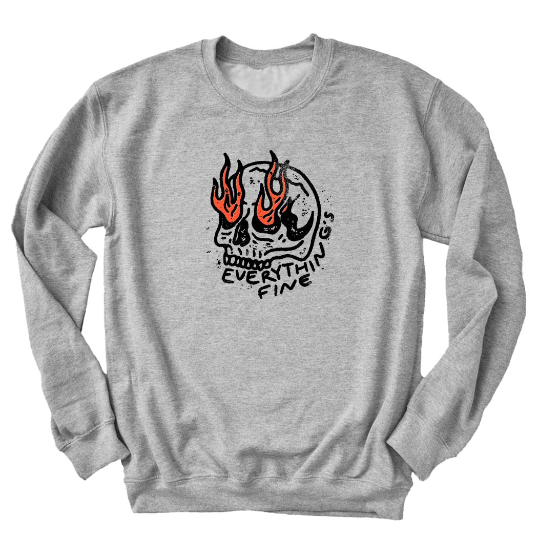 Everything's Fine ~ Crewneck Sweatshirt ~ humanKIND