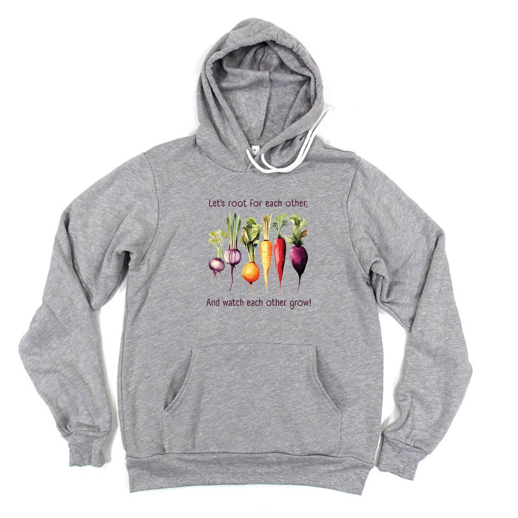 Let's Root For Each Other ~ Sponge Fleece Hoodie ~ humanKIND