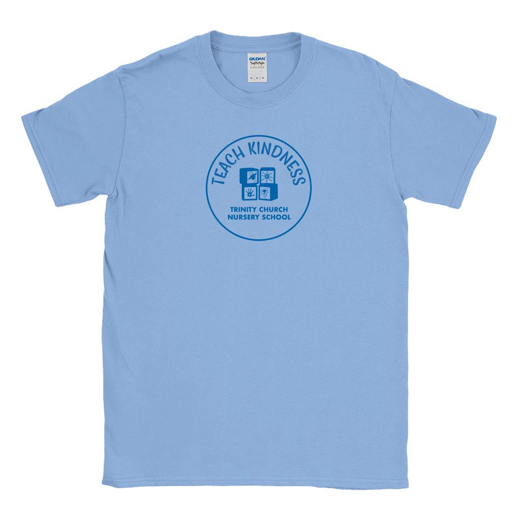 Teach Kindness ~ Cotton T-Shirt ~ Trinity Nursery School