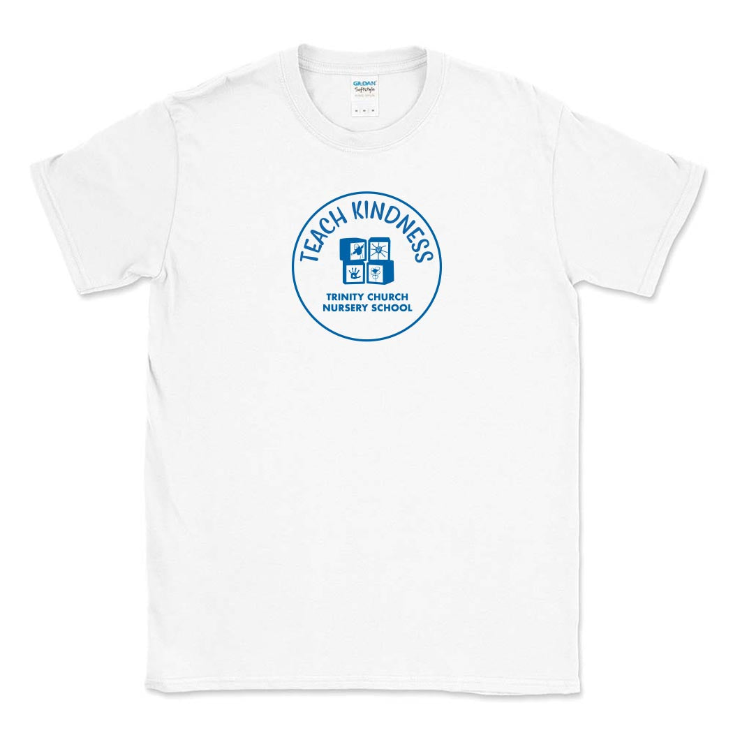 Teach Kindness ~ Cotton T-Shirt ~ Trinity Nursery School