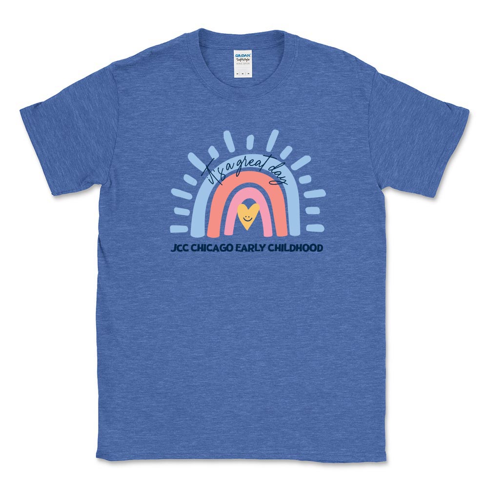 IT'S A GREAT DAY RAINBOW ~ JCC CHICAGO EARLY CHILDHOOD ~ adult tee