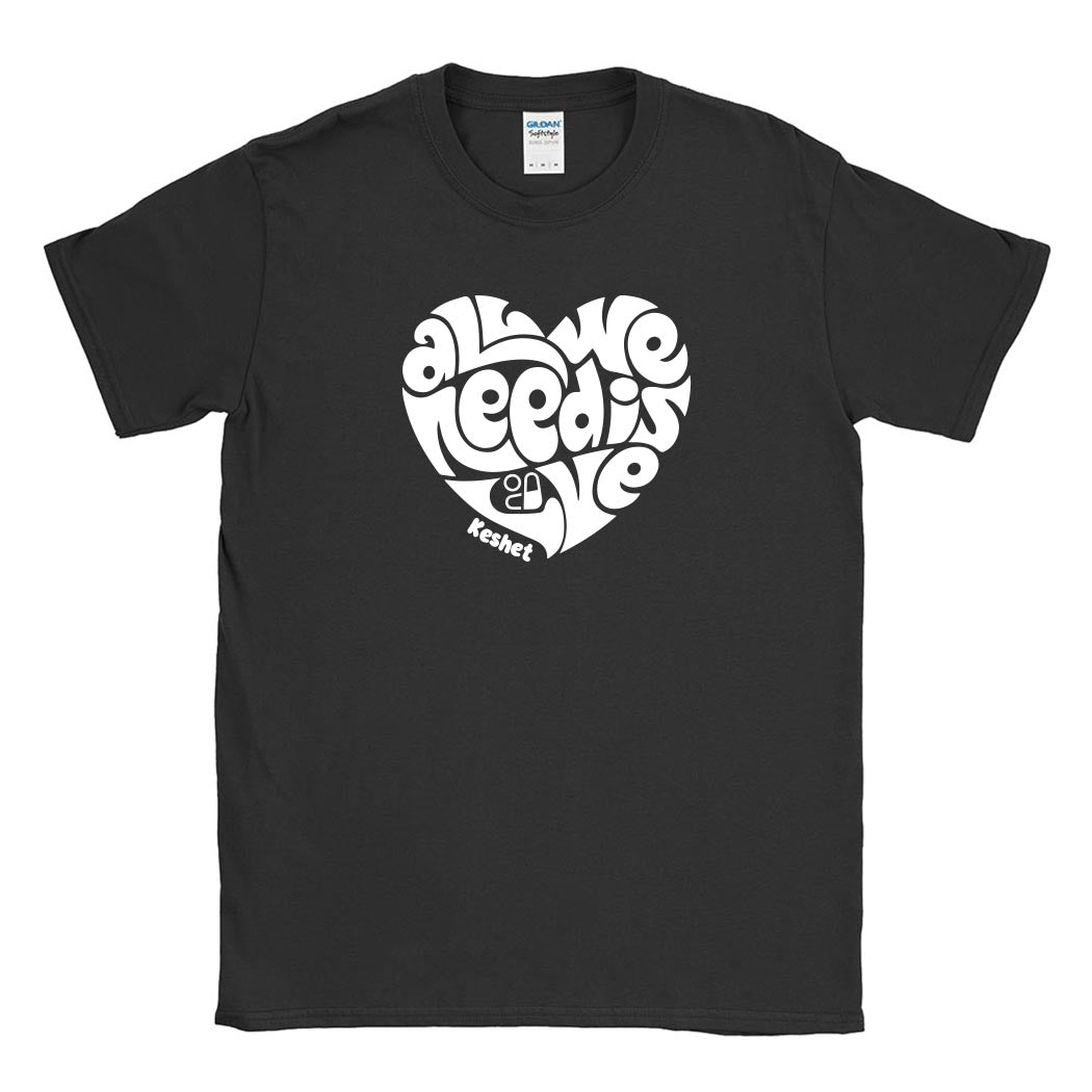 All We Need Is Love ~ Cotton T-Shirt ~ Keshet