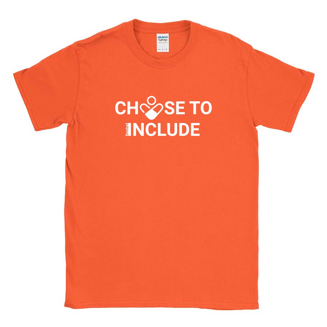 Choose To Include T-Shirt ~ Keshet