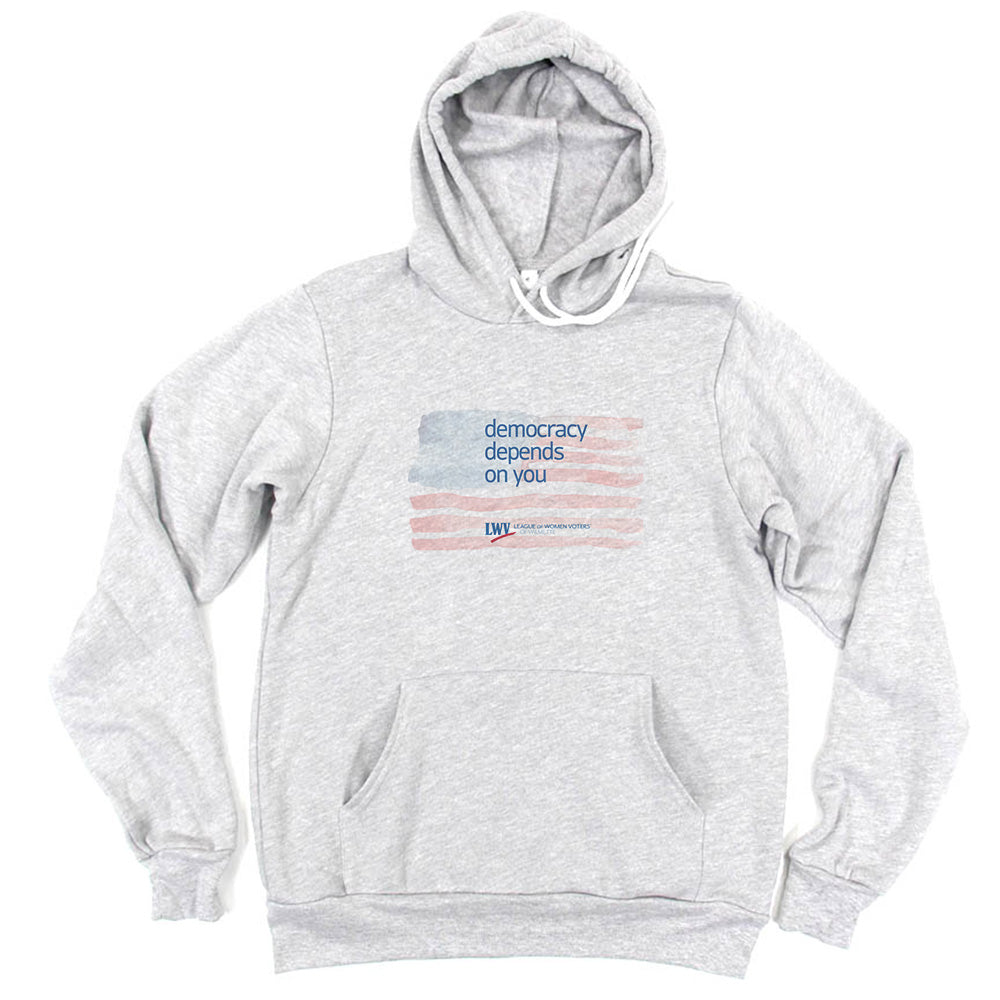 Flag Democracy Depends On You ~ Fleece Hoodie ~ LWV of Wilmette