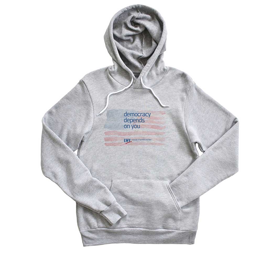 Flag Democracy Depends On You ~ Fleece Hoodie ~ LWV of Wilmette
