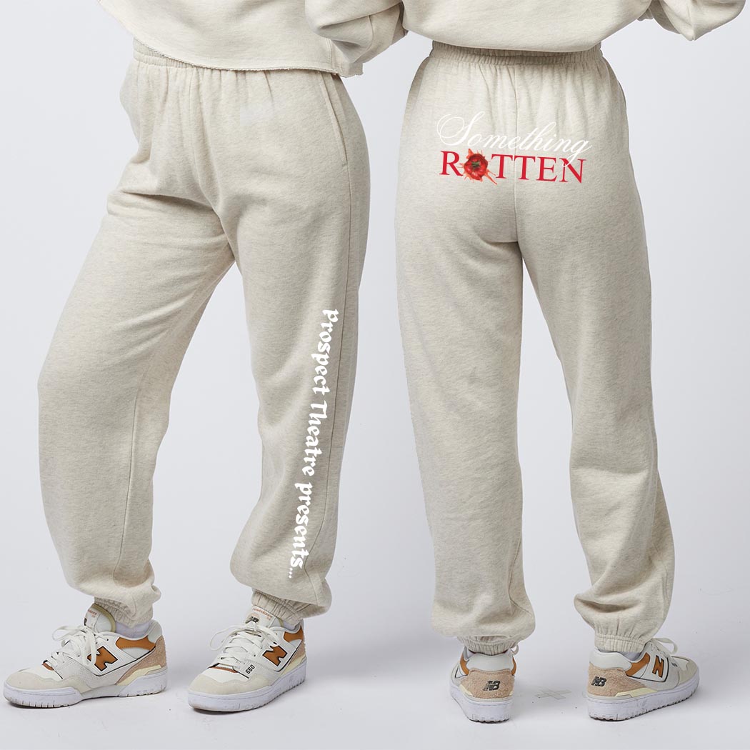 Prospect Theatre Presents ~ Fleece Sweatpants ~ Prospect Theatre