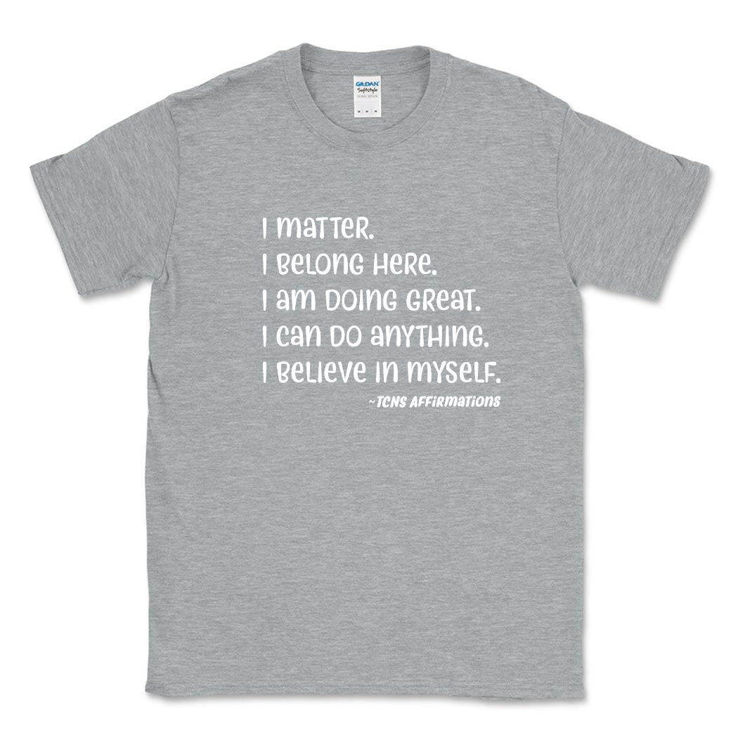Affirmations ~ Cotton Tee ~ Trinity Nursery School