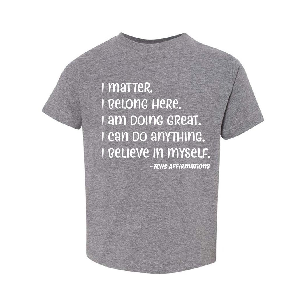 Affirmations ~ Toddler T-Shirt ~ Trinity Nursery School