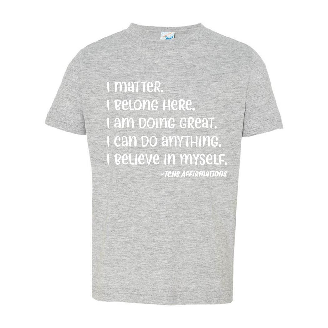 Affirmations ~ Toddler T-Shirt ~ Trinity Nursery School