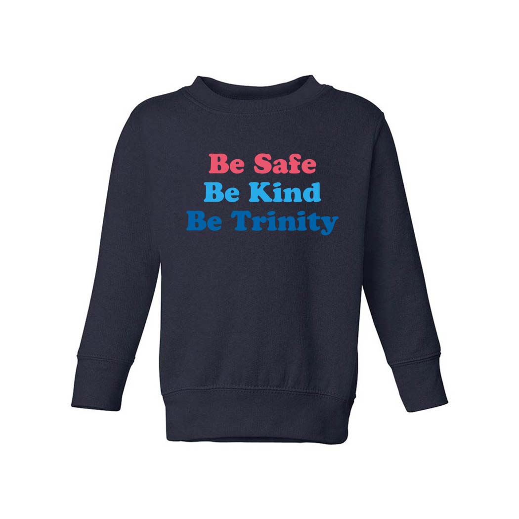 Be Trinity ~ Toddler Crewneck Sweatshirt ~ Trinity Nursery School