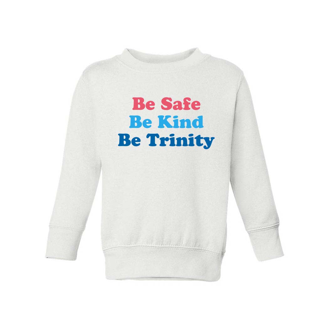 Be Trinity ~ Toddler Crewneck Sweatshirt ~ Trinity Nursery School