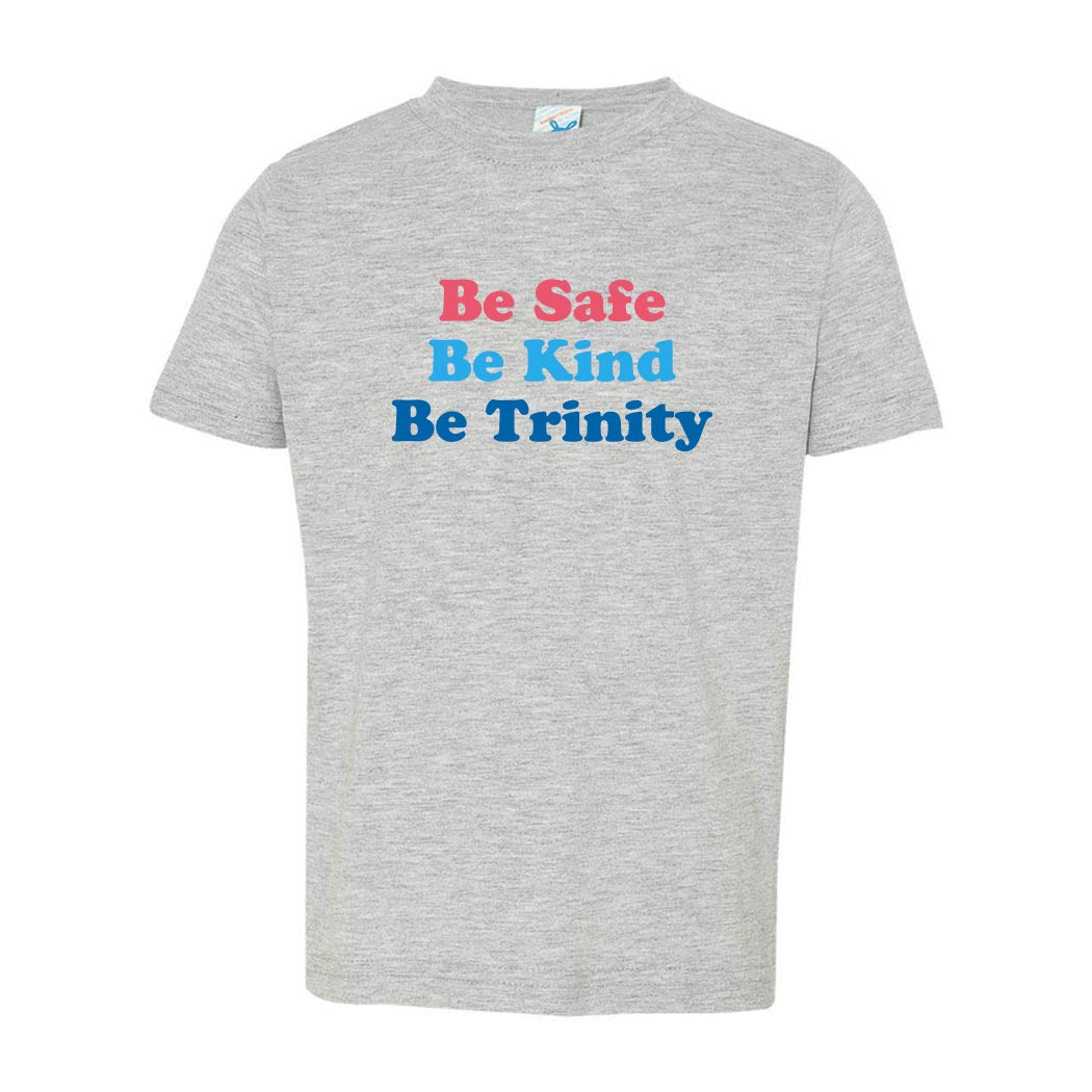 Be Trinity ~ Toddler Cotton T-Shirt ~ Trinity Nursery School