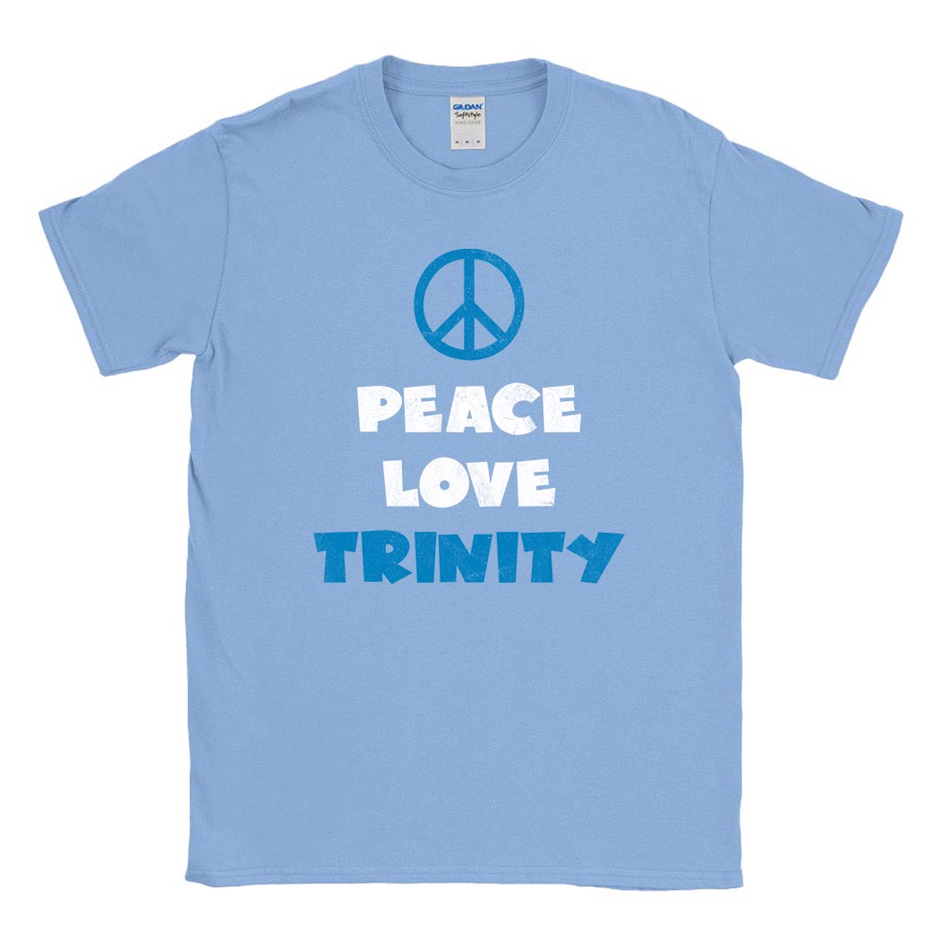 Peace Love Trinity ~ Cotton Tee ~ Trinity Nursery School