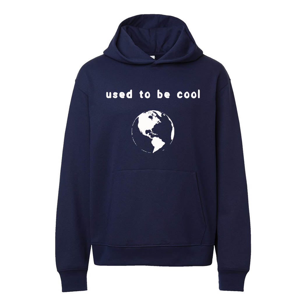 Used to Be Cool ~ Heavyweight Hoodie ~ humanKIND
