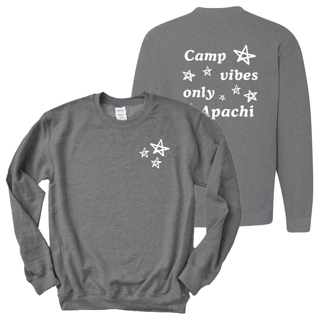 Camp Vibes Only ~ Crewneck Sweatshirt ~ Apachi Day Camp