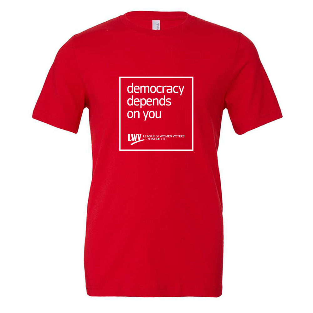 Democracy Depends On You ~ Jersey T-Shirt ~ LWV of Wilmette