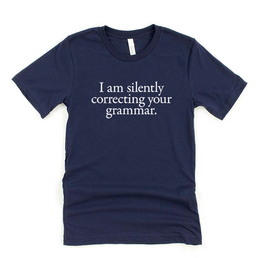 I Am Silently Correcting Your Grammar ~ Jersey T-Shirt ~ humanKIND