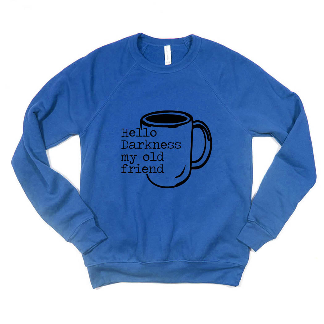 Hello Darkness, My Old Friend ~ Raglan Sponge Fleece Crewneck Sweatshirt ~ humanKIND-true royal