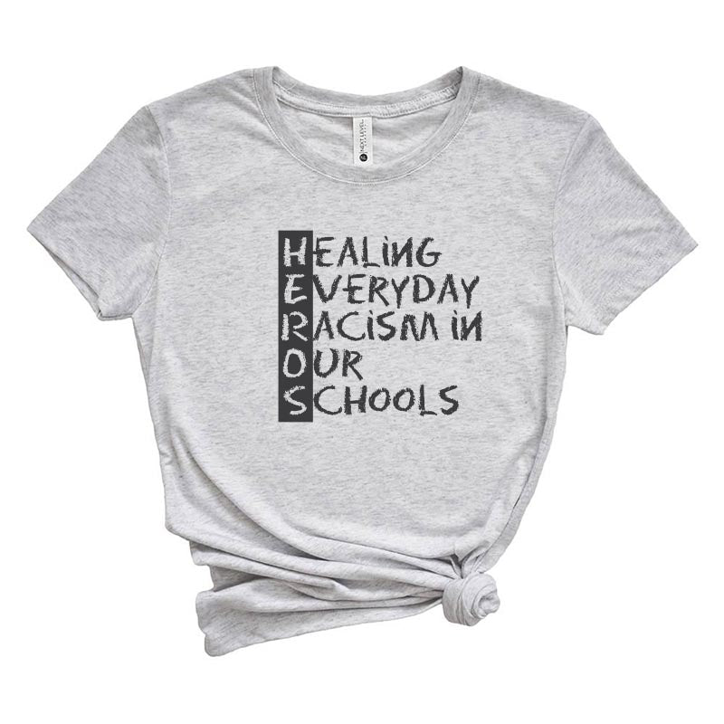 Healing Everyday Racism in Our Schools ~ Triblend T-Shirt ~ HEROS