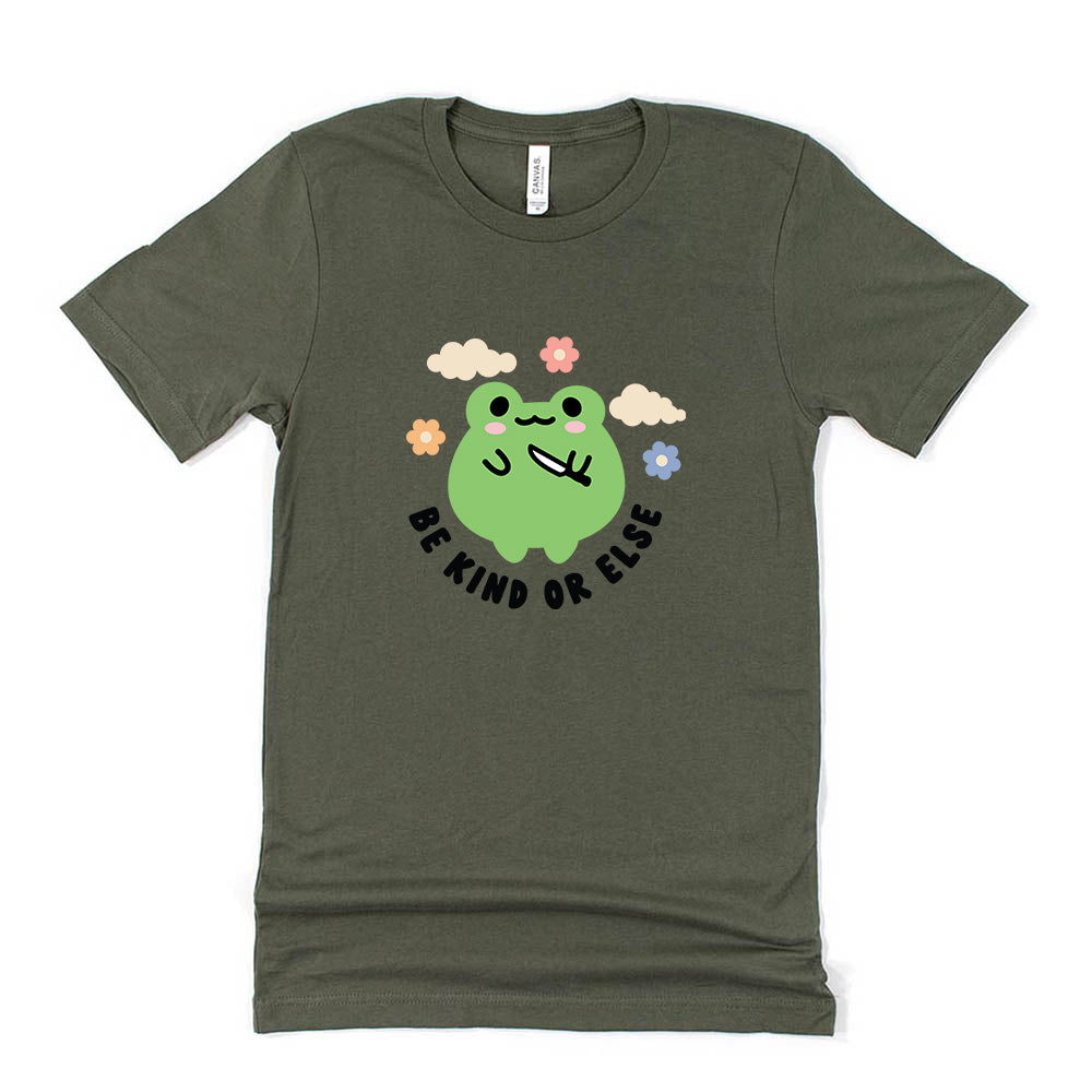 Be Kind Or Else ~ Jersey T-Shirt ~ humanKIND