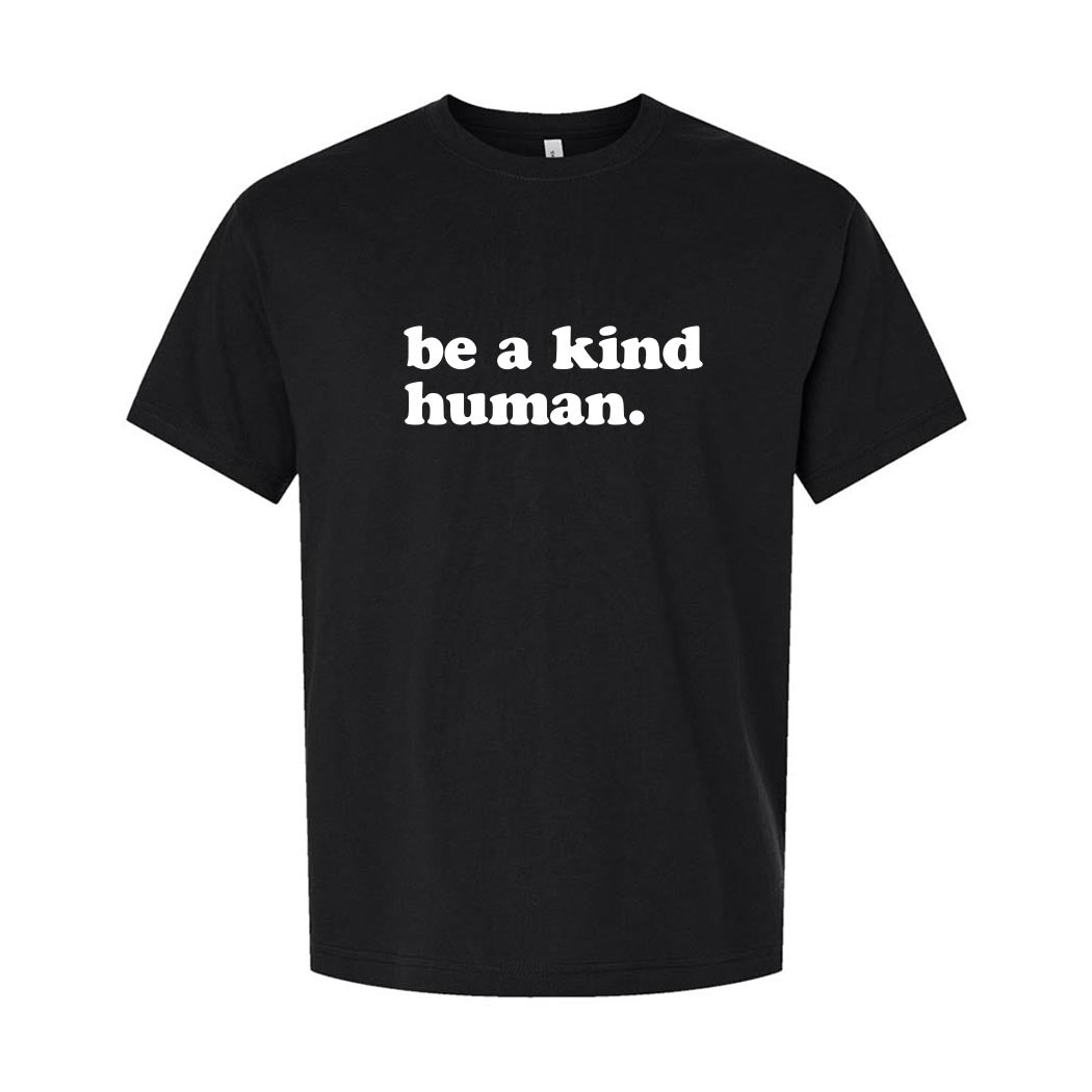 Be A Kind Human ~ Heavyweight Cotton T-Shirt ~ humanKIND