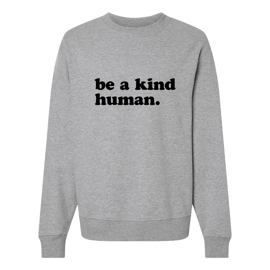 Be A Kind Human ~ Heavyweight Crewneck Sweatshirt ~ humanKIND-athletic heather