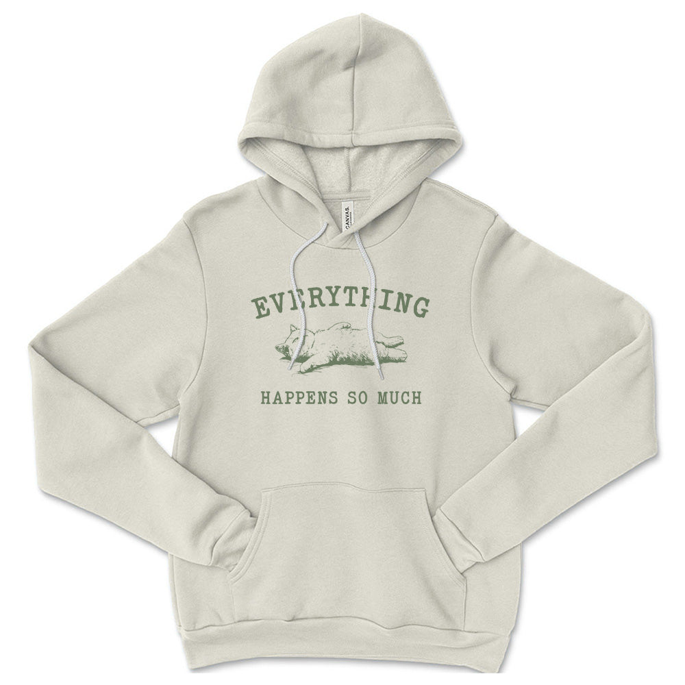 Everything Happens So Much ~ Sponge Fleece Pullover Hoodie ~ humanKIND