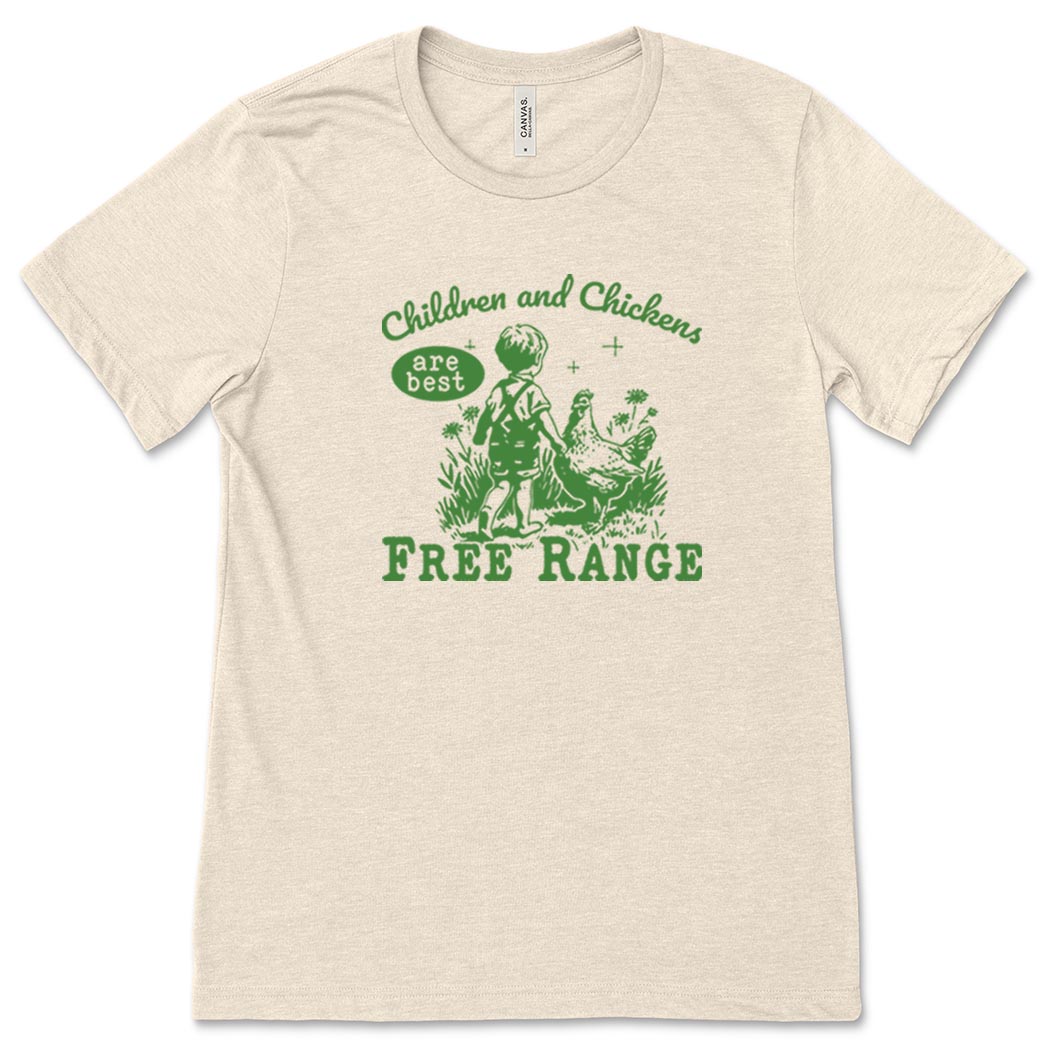 Free Range Chicken and Children ~ Jersey T-Shirt ~ humanKIND