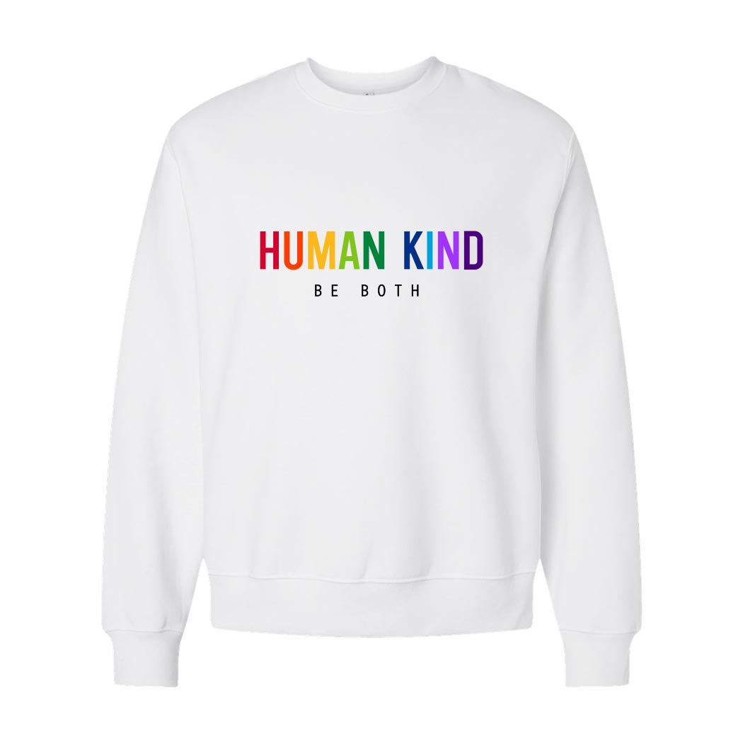 Human Kind Be Both ~ Heavyweight Crewneck Sweatshirt ~ humanKIND