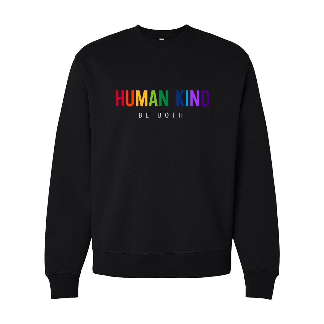 Human Kind Be Both ~ Heavyweight Crewneck Sweatshirt ~ humanKIND