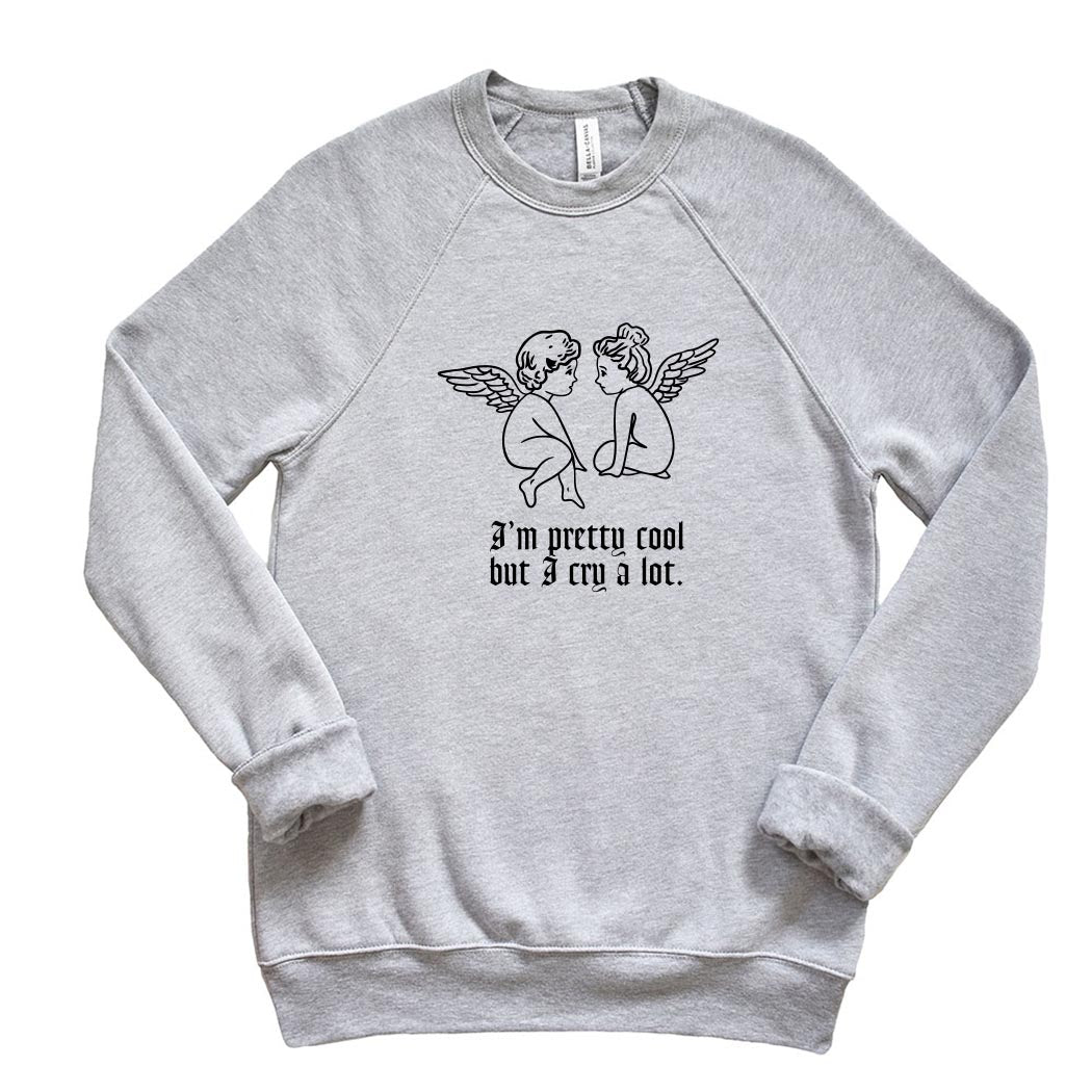 I'm Pretty Cool But I Cry A Lot ~ Youth Raglan Sponge Fleece Crewneck Sweatshirt ~ humanKIND-athletic heather