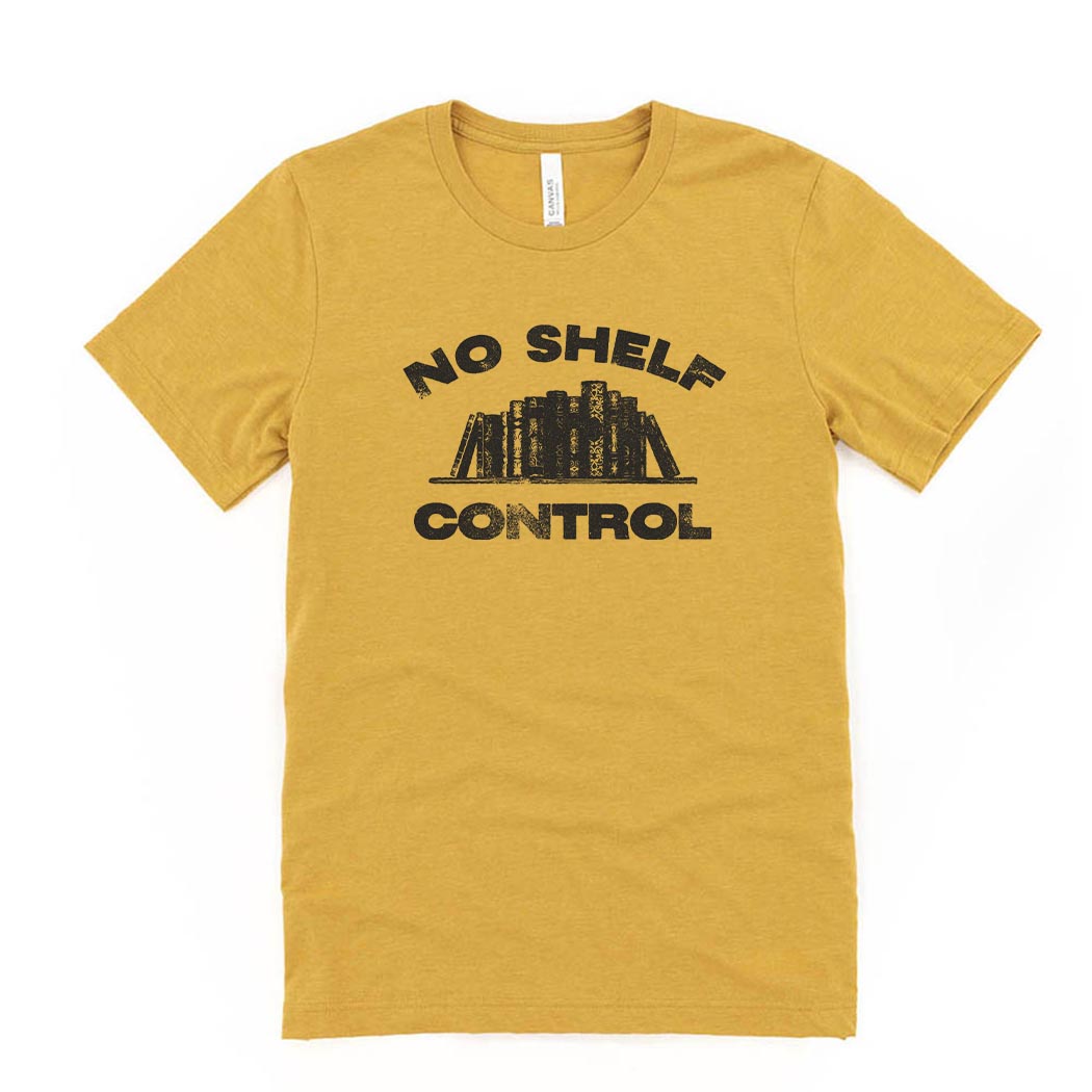No Shelf Control ~ Jersey T-Shirt ~ humanKIND