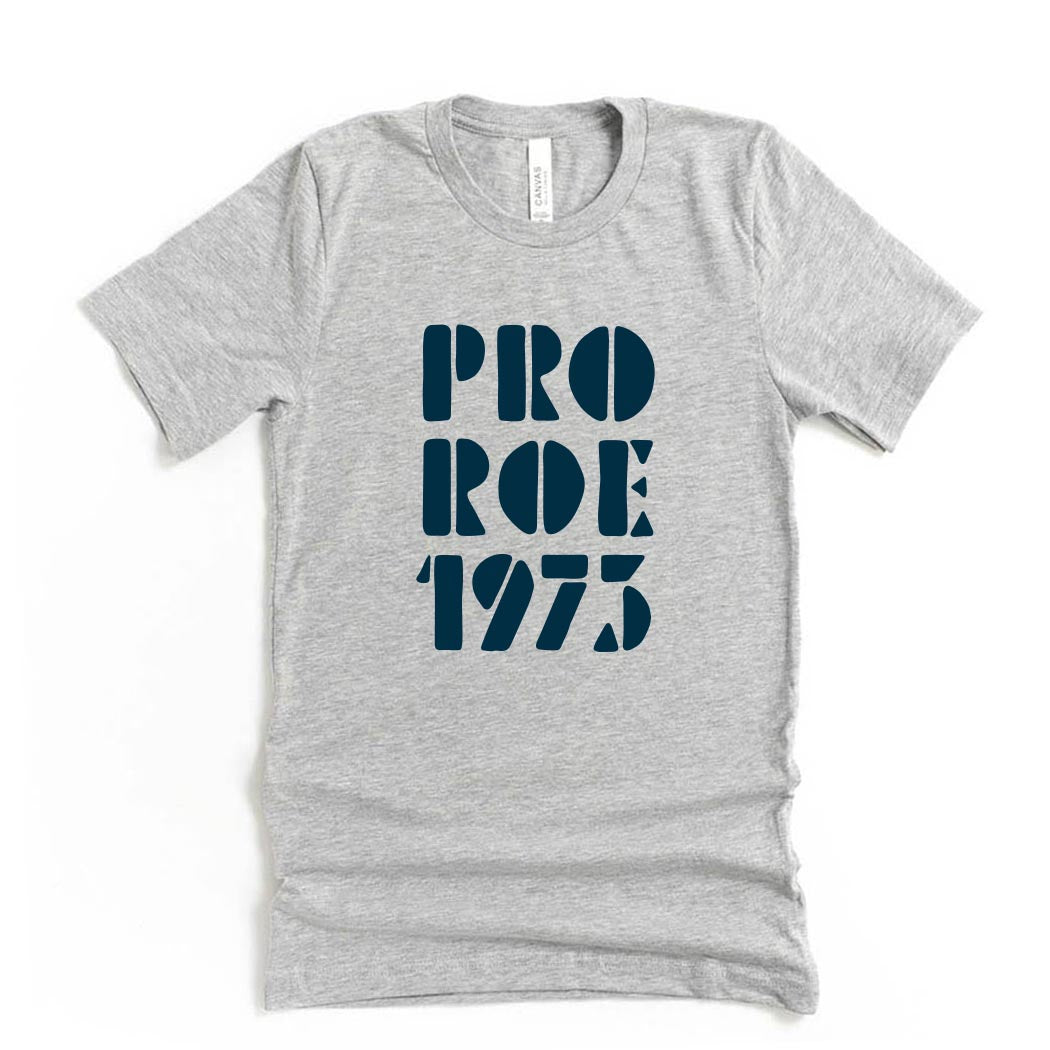 Pro Roe 1973 ~ Jersey T-Shirt ~ humanKIND