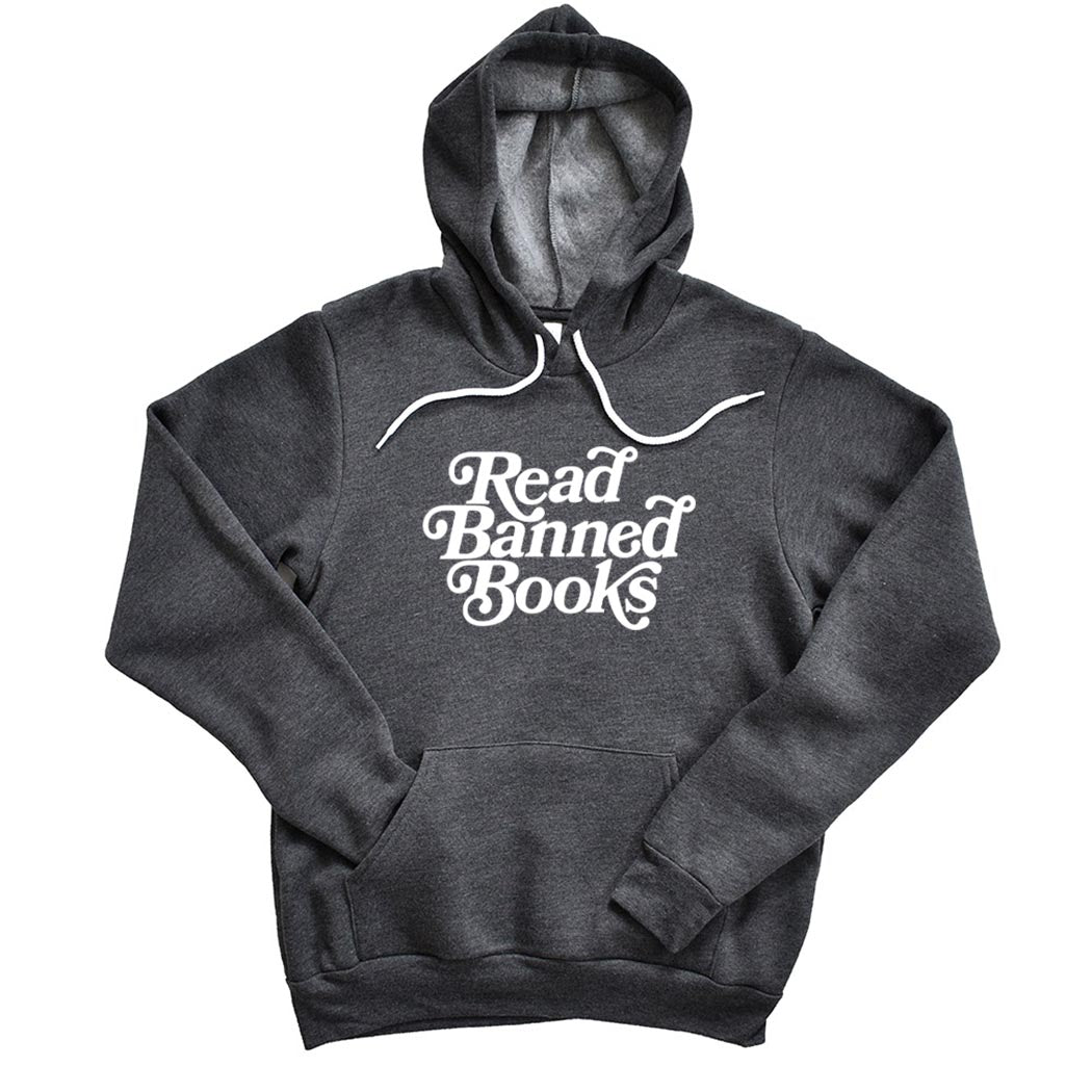 Read Banned Books ~ Sponge Fleece Hoodie ~ humanKIND