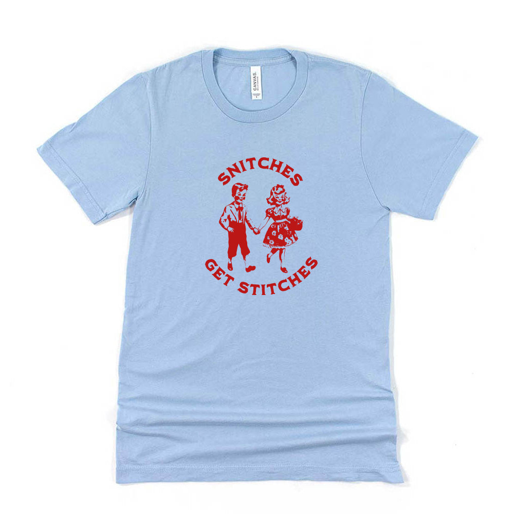 Snitches Get Stitches ~ Jersey T-Shirt ~ humanKIND