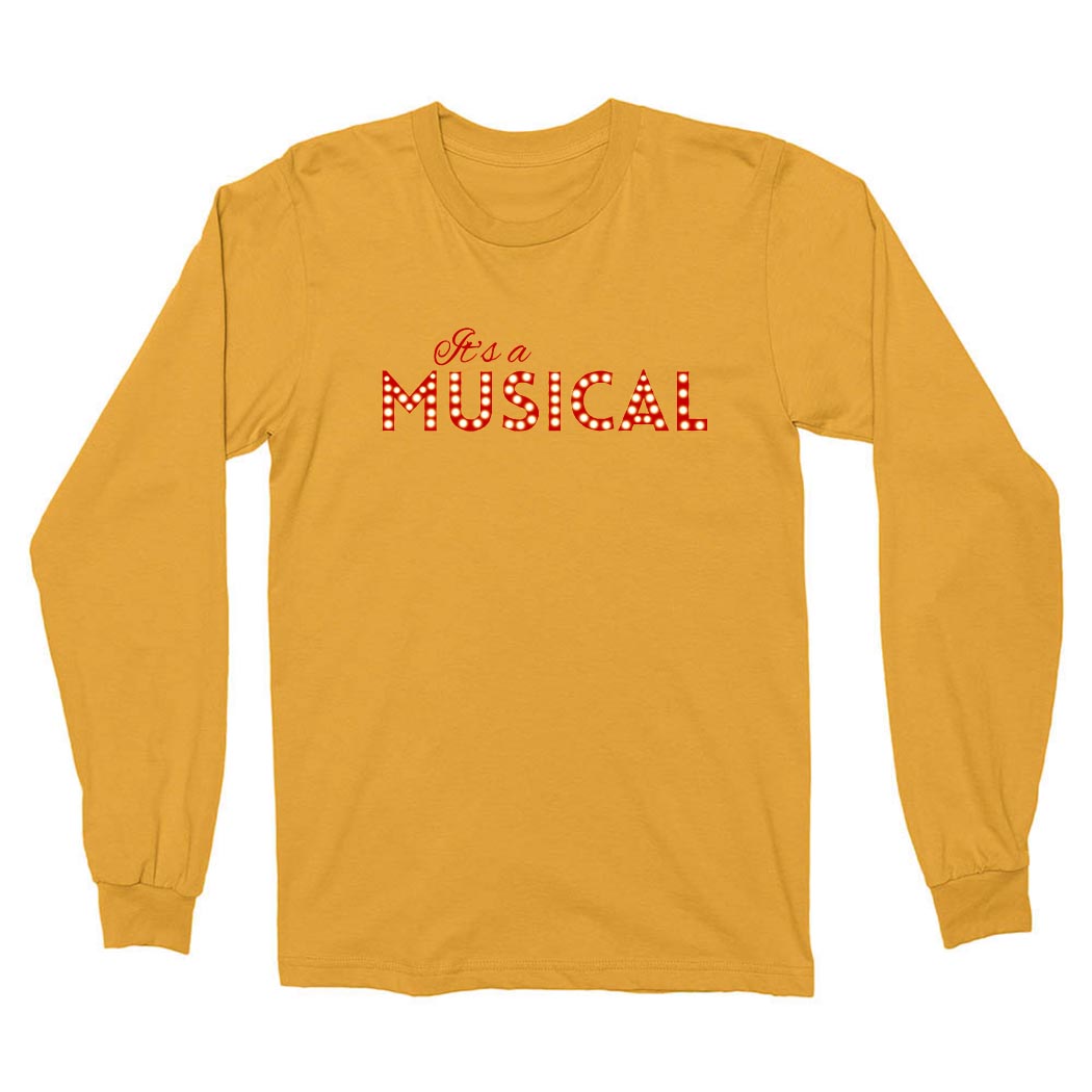 It's a Musical ~ Cotton Long Sleeve T-Shirt ~ Prospect Theatre