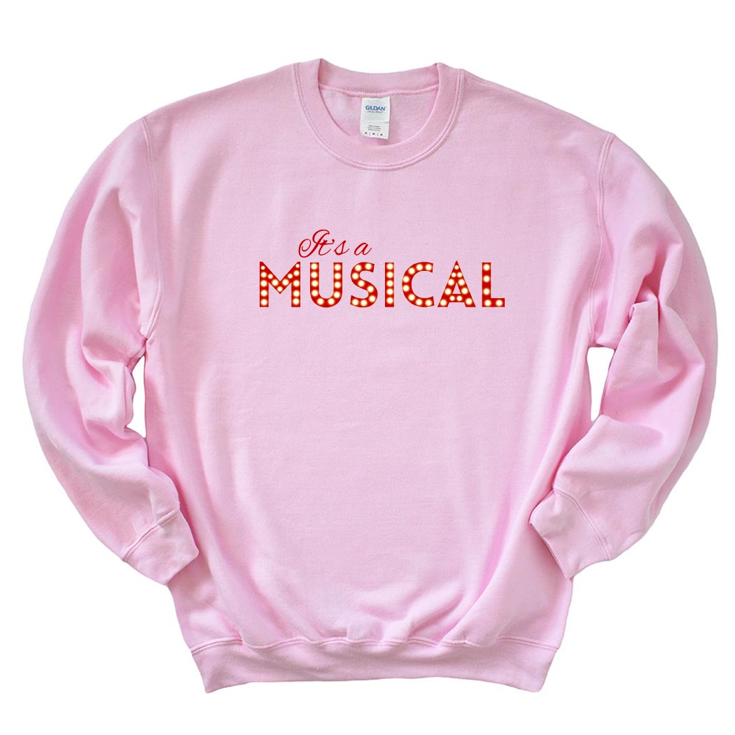 It's a Musical ~ Crewneck Sweatshirt ~ Prospect Theatre
