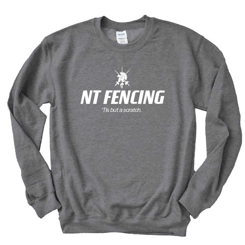 Tis But A Scratch Sweatshirt ~ New Trier Fencing
