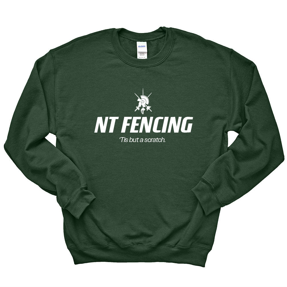 Tis But A Scratch Sweatshirt ~ New Trier Fencing