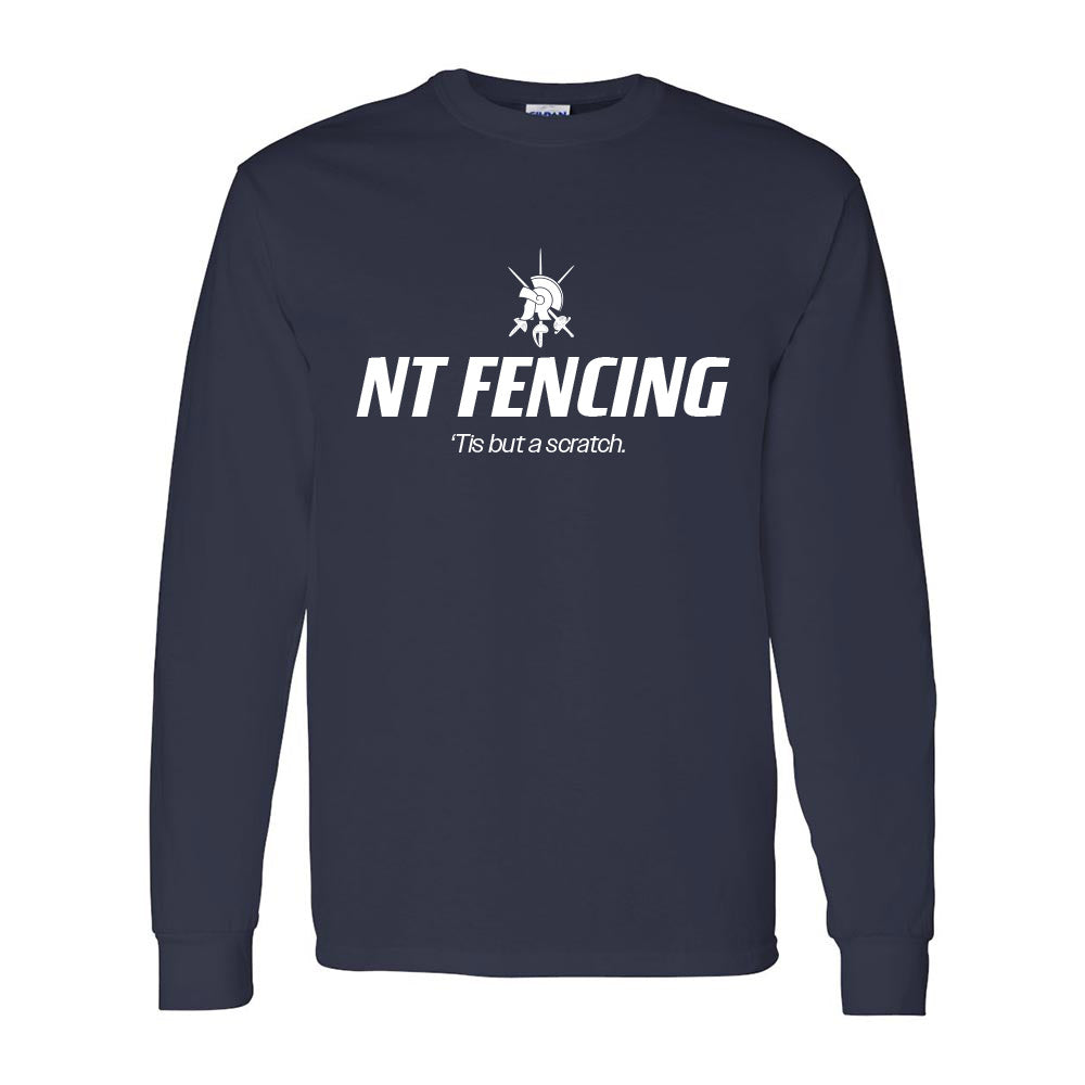 Tis But A Scratch ~ Long Sleeve T-Shirt ~ New Trier Fencing