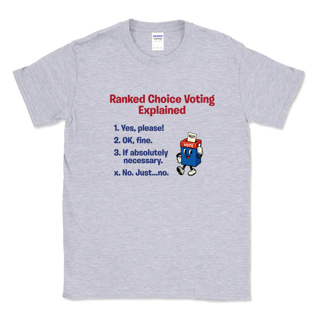 Ranked Choice Voting Explained ~ Cotton T-Shirt ~ humanKIND-sport grey