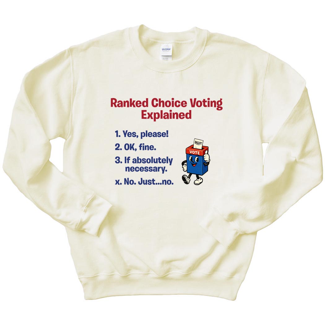 Ranked Choice Voting Explained ~ Crewneck Sweatshirt ~ humanKIND-off white