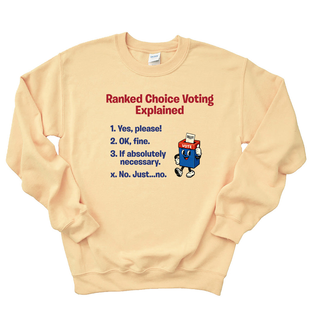 Ranked Choice Voting Explained ~ Crewneck Sweatshirt ~ humanKIND-yellow haze